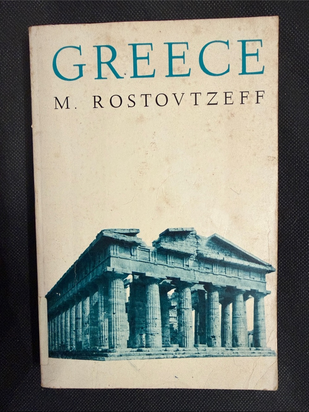 GREECE - Michael Rostovtzeff - History, Politics, Culture, Religion, Philosophy